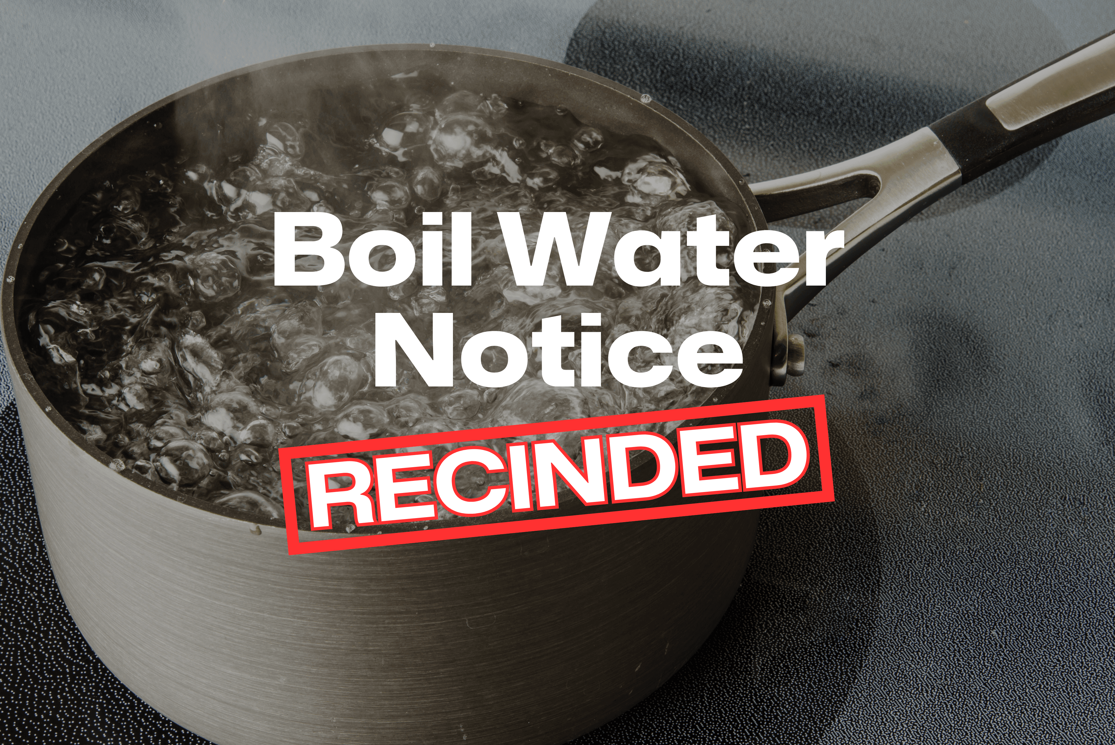 Boil Water Notice Recinded.png